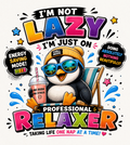 I'm Not Lazy Graphic Tee's