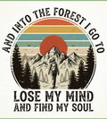 And Into The Forest I Go To Graphic Tee's