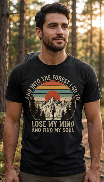 And Into The Forest I Go To Graphic Tee's