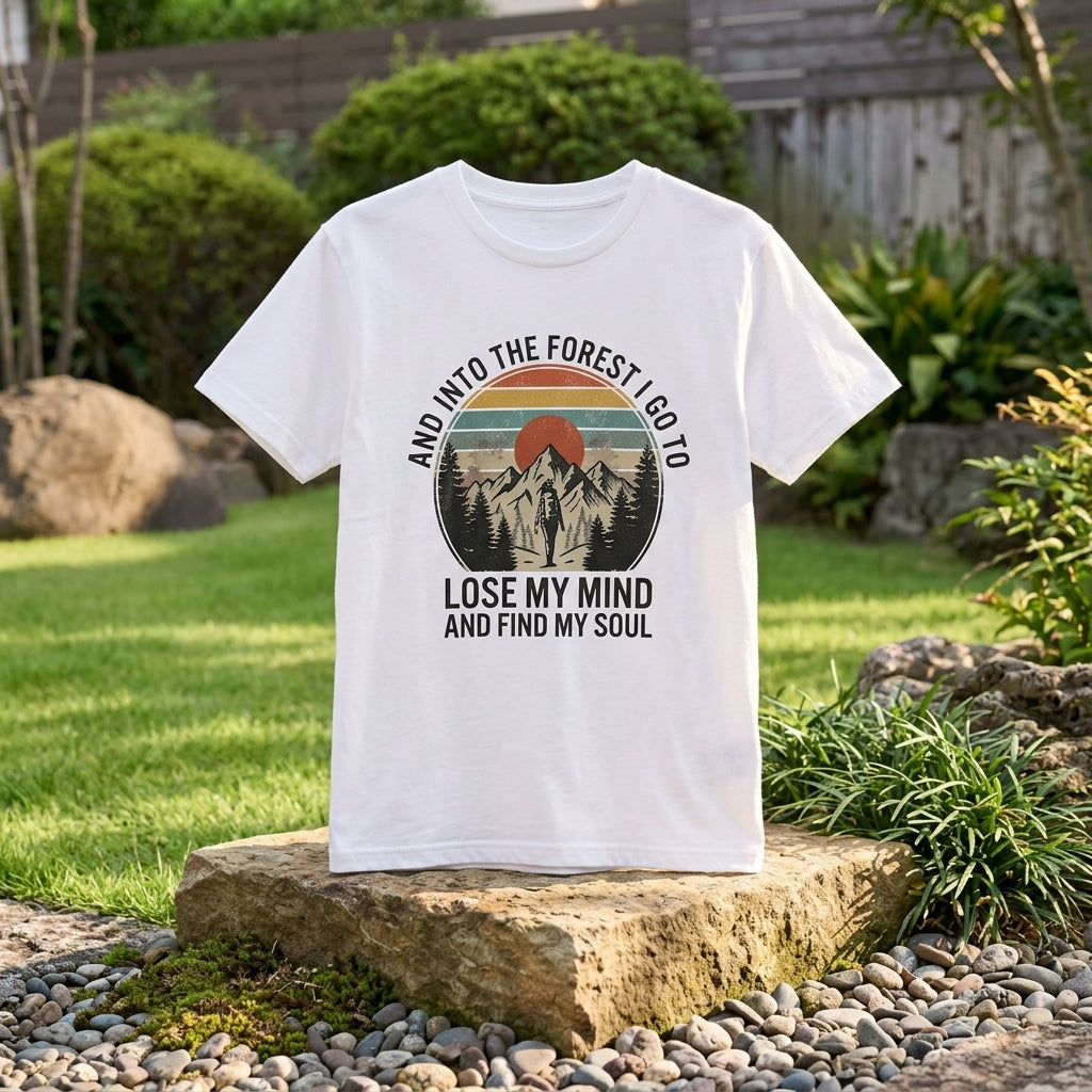 And Into The Forest I Go To Graphic Tee's