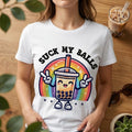 Suck My Balls Graphic Tee's
