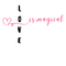 Love is Magical - Home