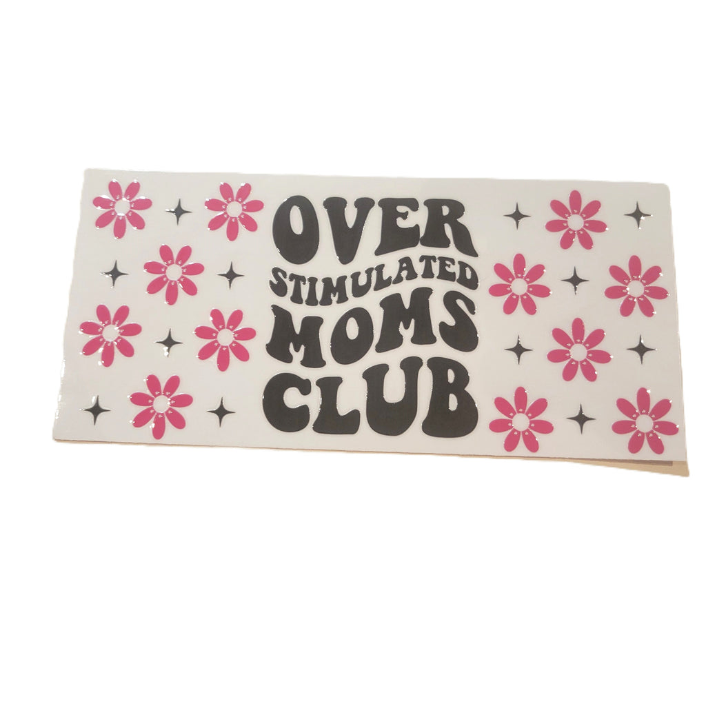Over Stimulated Moms Club Tumbler